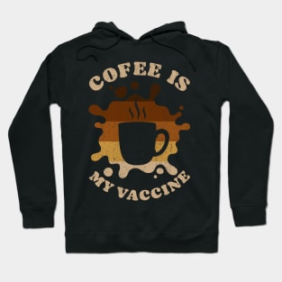 Coffee is my Vaccine Retro Hoodie